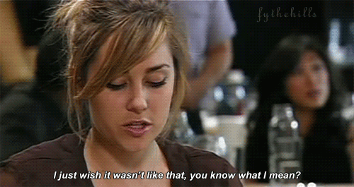 Wouldn't it be nice to ask someone "You know what I mean?" with the knowledge they'll say yes? GIF from Laguna Beach via Giphy