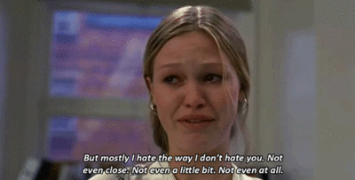 GIF from 10 Things I Hate About you via Giphy